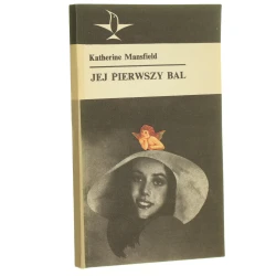 Jej pierwszy bal opowiadania Katherine Mansfield tłumaczenie Bolesława Kopelówna [Koliber / 1980]