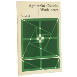 Wada serca poezje Agnieszka Osiecka [WYDANIE PIERWSZE / 1981]