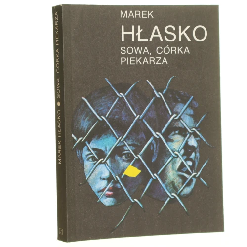 Sowa córka piekarza Nawrócony w Jaffie Hłasko Marek [Seria z Tukanem / 1989]