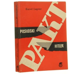 Pakt Piłsudski-Hitler Karol Lapter [1962]
