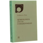 Semiologia życia codziennego Eco Umberto [Nowy Sympozjon / 1996]