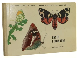 Pazie i rusałki tekst napisała Hanna Zdzitowiecka il. Jerzy Heintze [1963]