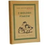Z biologii ptaków Jan Sokołowski [1950]
