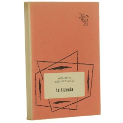 Ta trzecia Henryk Sienkiewicz ilustrowała Elżbieta Rejment-Zawadzka [Biblioteka Jednorożca / 1969]