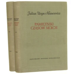 Pamiętniki czasów moich, t. I-II Niemcewicz Julian Ursyn [Seria Biblioteka Pamiętników Polskich i Obcych / 1957]  