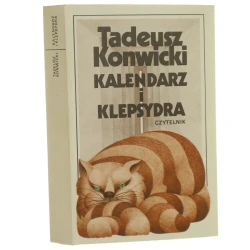 Kalendarz i klepsydra Konwicki Tadeusz [1982]