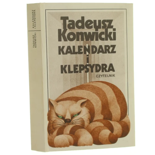 Kalendarz i klepsydra Konwicki Tadeusz [1982]