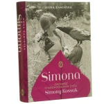 Simona Opowieść o niezwyczajnym życiu Simony Kossak Kamińska Anna [2015]