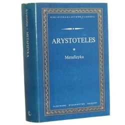 Metafizyka Arystoteles [Biblioteka Klasyków Filozofii / 1983]