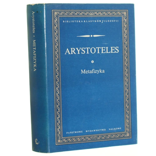 Metafizyka Arystoteles [Biblioteka Klasyków Filozofii / 1983]