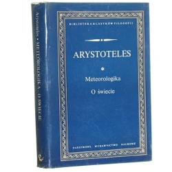 Meteorologika O świecie Arystoteles [Biblioteka Klasyków Filozofii / 1982]