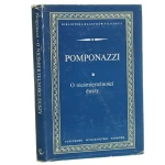 O nieśmiertelności duszy Pomponazzi Pietro [Biblioteka Klasyków Filozofii / 1980]