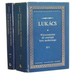 Wprowadzenie do ontologii bytu społecznego t. II (w 2 woluminach) ​Lukacs Gyorgy [Biblioteka Klasyków Filozofii / 1984]