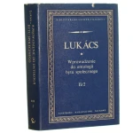 Wprowadzenie do ontologii bytu społecznego t. II (w 2 woluminach) ​Lukacs Gyorgy [Biblioteka Klasyków Filozofii / 1984]