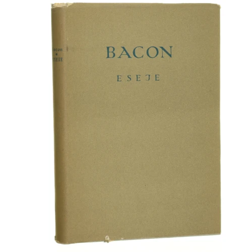 Eseje Bacon Franciszek [Biblioteka Klasyków Filozofii / 1959]