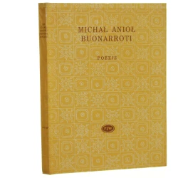 Poezje Buonarroti Michał Anioł [Biblioteka Poetów / 1964]