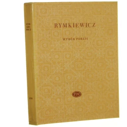 Wybór poezji Aleksander Rymkiewicz [Biblioteka Poetów / 1970]