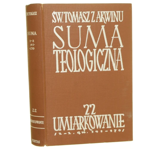 św. tomasz z akwinusuma teologiczna t. 22.JPG