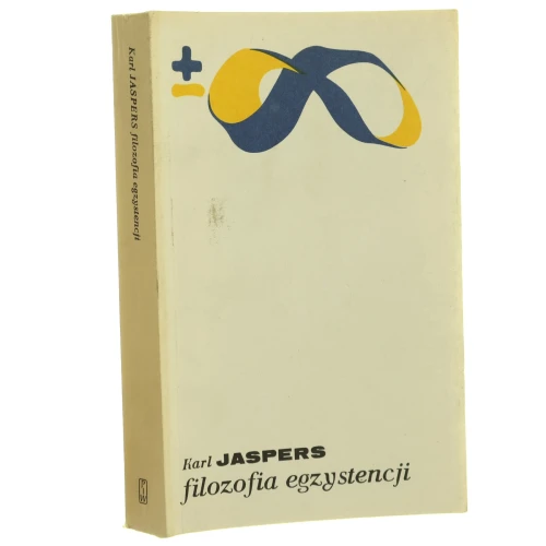 Filozofia egzystencji Jaspers Karl [Biblioteka Myśli Współczesnej / 1990]