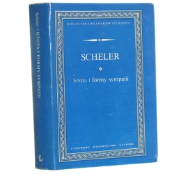 Istota i formy sympatii ​Scheler Max [Biblioteka Klasyków Filozofii / 1980]