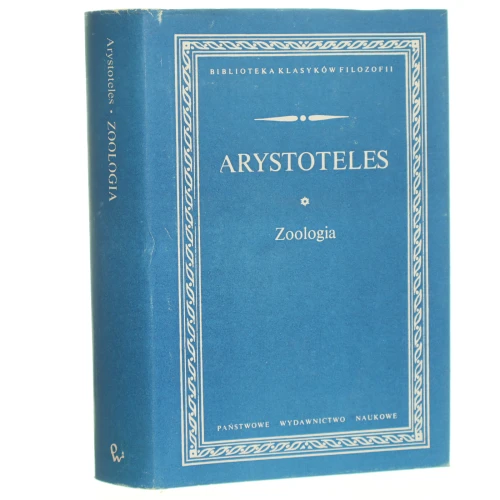 Zoologia Historia Animalium Arystoteles [Biblioteka Klasyków Filozofii / 1982]