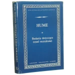 Badania dotyczące zasad moralności Hume David [Biblioteka Klasyków Filozofii / 1975]