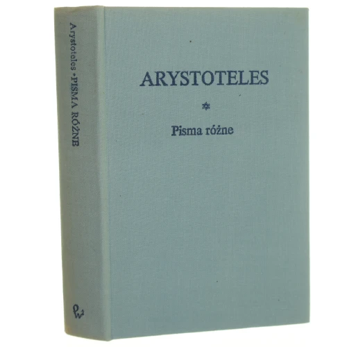 Pisma różne Arystoteles [Biblioteka Klasyków Filozofii / 1978]
