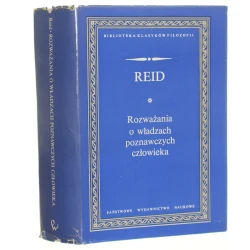 Rozważania o władzach poznawczych człowieka Reid Thomas [Biblioteka Klasyków Filozofii / 1975]