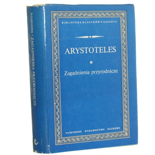 Zagadnienia przyrodnicze ​Arystoteles [Biblioteka Klasyków Filozofii / 1980]