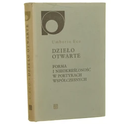 Dzieło otwarte Forma i nieokreśloność w poetykach współczesnych Eco Umberto [Nowy Sympozjon / 1973]