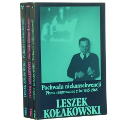 Pochwała niekonsekwencji. Pisma rozproszone z lat 1955-1968 t. I-III Kołakowski Leszek [Londyn 1989]