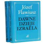Dawne dzieje Izraela t. I-II Flawiusz Józef [1993]