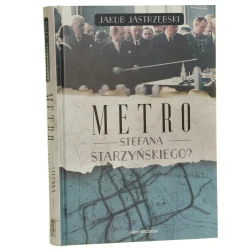 Metro Stefana Starzyńskiego? Jakub Jastrzębski [2025]