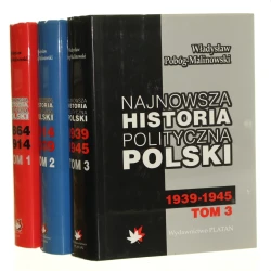 Najnowsza historia polityczna Polski T. I-III 1864-1945 Władysław Pobóg-Malinowski [2004]