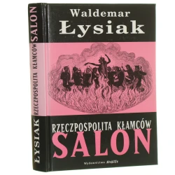 Salon Rzeczpospolita kłamców Waldemar Łysiak [2004]