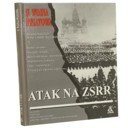 Atak na ZSRR Nicholas Bethell i zespół red. Time-Life Books przekł. [z ang.] Andrzej Leszczyński [1998]