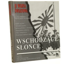 Wschodzące słońce Arthur Zich i zespół red. Time-Life Books przekł. Sławomir Kędzierski [1999]