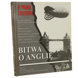 Bitwa o Anglię Leonard Mosley i zespół red. Time-Life Books przekł. [z ang.] Sławomir Kędzierski [1998]