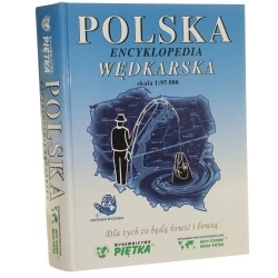 Polska encyklopedia wędkarska skala 1:95 000 oprac. Wydaw. Piętka, Wydaw. Kartograf. Mapy Ścienne Beata Piętka [2011]