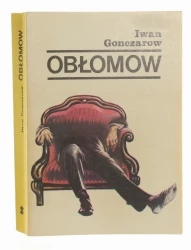 Obłomow Iwan Gonczarow Przeł. [z ros.] Nadzieja Drucka (1988)