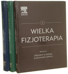 Wielka fizjoterapia T. I-III Red. Zbigniew Śliwiński et al. (2014)