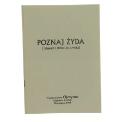 Poznaj Żyda (Talmud i dusza żydowska) Kazimierz Gajewski [1936 / reprint / 1998]