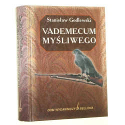 Vademecum myśliwego Stanisław Godlewski [2000]
