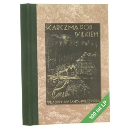 Karczma pod wilkiem sceniczny tryptyk współczesny na tle myśliwskiem Władysław Janta-Połczyński [2022]