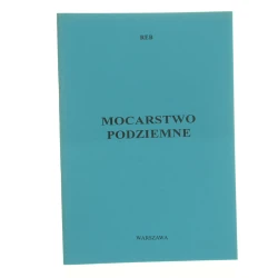 Mocarstwo podziemne Reb [ca 2000]