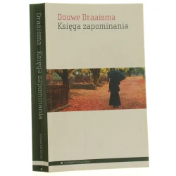 Księga zapominania Douwe Draaisma przeł. Robert Pucek [2012]