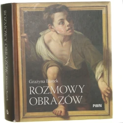 Rozmowy obrazów Grażyna Bastek [2025]