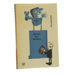 Miejsce dla kpiarza satyry i humoreski Jan Brzechwa [il. Mirosław Pokora] [Biblioteka Stańczyka / 1967]