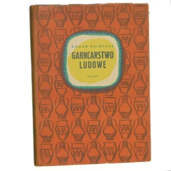 Garncarstwo ludowe Reinfuss Roman [1955]