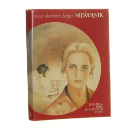 Niewolnik Singer Isaac Bashevis [Biblioteka Dzieł Wyborowych Tukan] (1991)